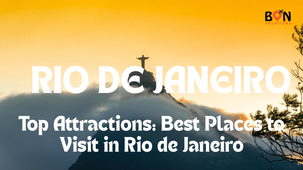 places to visit Rio de Janeiro.